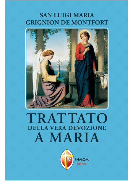 TRATTATO DELLA VERA DEVOZIONE A MARIA