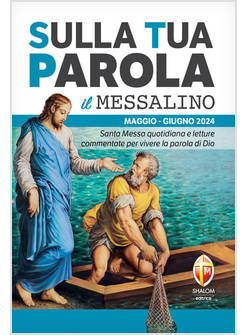 SULLA TUA PAROLA MAGGIO GIUGNO 2024