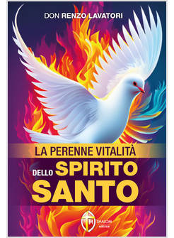 LA PERENNE VITALITA' DELLO SPIRITO SANTO 