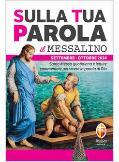 SULLA TUA PAROLA SETTEMBRE OTTOBRE 2024