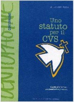 UNO STATUTO PER IL CVS