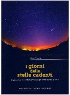 GIORNI DELLE STELLE CADENTI (I)