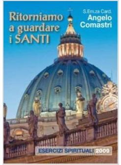 RITORNIAMO A GUARDARE I SANTI CON DVD