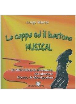 CAPPA E IL BASTONE MUSICAL CD (LA)