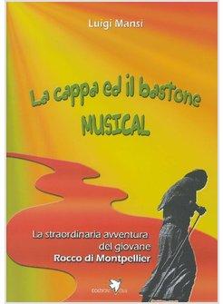 CAPPA E IL BASTONE MUSICAL (SPARTITO) (LA)