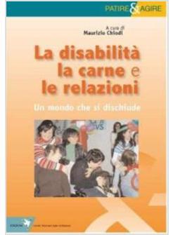 LA DISABILITA' LA CARNE E LE RELAZIONI