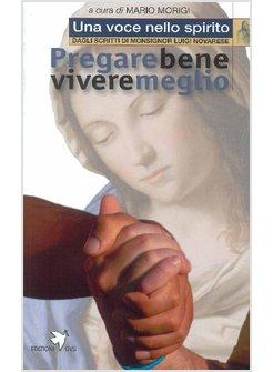 PREGARE BENE VIVERE MEGLIO