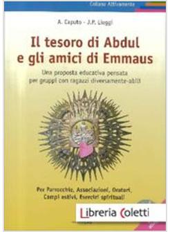 IL TESORO DI ABDUL E GLI AMICI DI EMMAUS. CON DVD