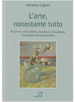 ARTE NONOSTANTE TUTTO