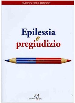 EPILESSIA E PREGIUDIZIO