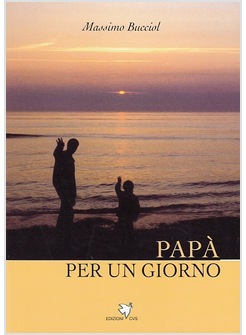 PAPA' PER UN GIORNO