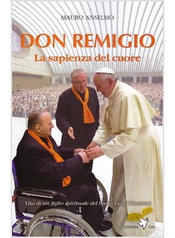 DON REMIGIO. LA SAPIENZA DEL CUORE