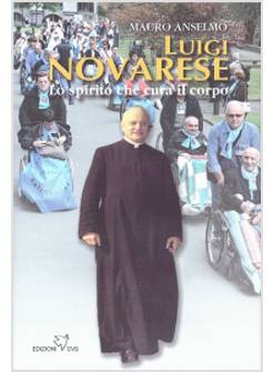 LUIGI NOVARESE LO SPIRITO CHE CURA IL CORPO