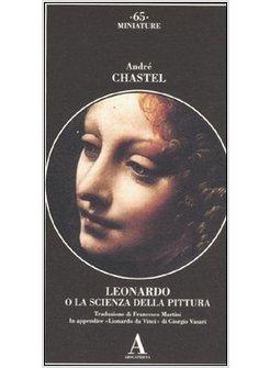 LEONARDO DA VINCI O SCIENZA DELLA PITTURA
