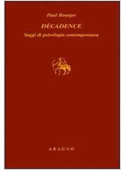 DECADENCE SAGGI DI PSICOLOGIA CONTEMPORANEA