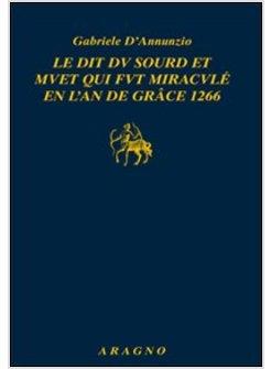 DIT DU SOURD ET MUET QUIT FUT MIRACLE EN L'AN DE GRACE 1266 (LE)