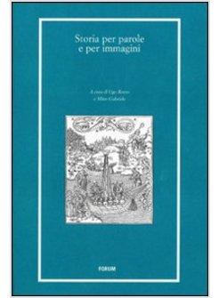 STORIA PER PAROLE E PER IMMAGINI