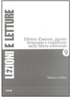 DIRITTO D'AUTORE AGENTE LETTERARIO E TRADUTTORE NELLA FILIERA EDITORIALE