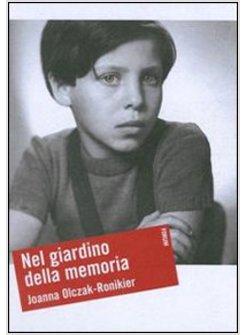 NEL GIARDINO DELLA MEMORIA