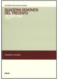 QUADERNI GEMONESI DEL TRECENTO. REPERTORI