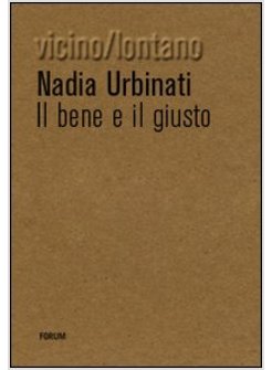 BENE E IL GIUSTO (IL)