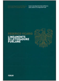 LINEAMENTS DI LETERADURE FURLANE