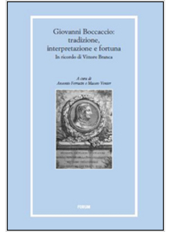 GIOVANNI BOCCACCIO: TRADIZIONE, INTERPRETAZIONI...