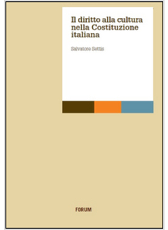 DIRITTO ALLA CULTURA NELLA COSTITUZIONE ITALIANA (IL)