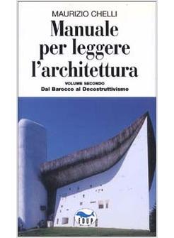 MANUALE PER LEGGERE L'ARCHITETTURA VOL 2