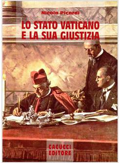 LO STATO VATICANO E LA SUA GIUSTIZIA