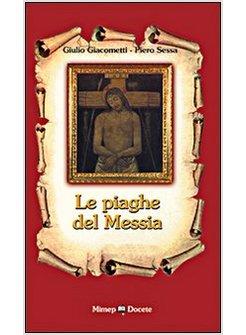 PIAGHE DEL MESSIA (LE)