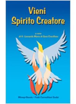 VIENI SPIRITO CREATORE, INFONDI IN NOI IL TUO AMORE