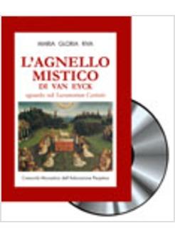 AGNELLO MISTICO DI VAN EYCK. SGUARDO SUL SACRAMENTUM CARITATIS. CON DVD (L')