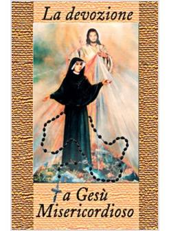 LA DEVOZIONE A GESU' MISERICORDIOSO