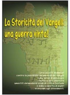STORICITA' DEI VANGELI UNA GUERRA VINTA CON DVD (LA)