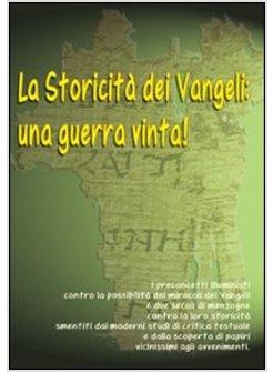 STORICITA' DEI VANGELI UNA GUERRA VINTA CON DVD (LA)