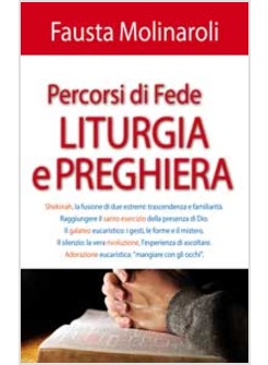 PERCORSI DI FEDE LITURGIA E PREGHIERA