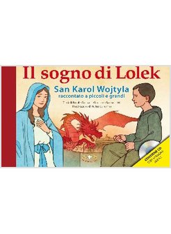 IL SOGNO DI LOLEK. CON CD AUDIO