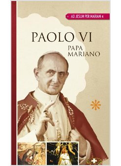 PAOLO VI PAPA MARIANO