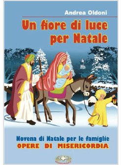 UN FIORE DI LUCE PER NATALE