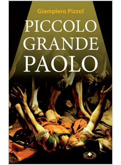PICCOLO GRANDE PAOLO