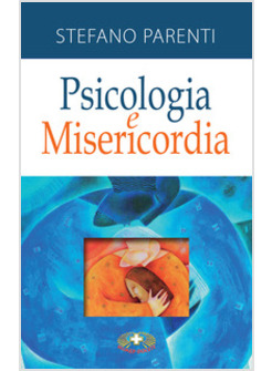PSICOLOGIA E MISERICORDIA