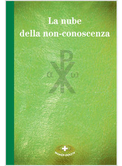 LA NUBE DELLA NON - CONOSCENZA