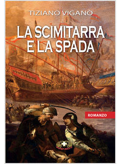 LA SCIMITARRA E LA SPADA