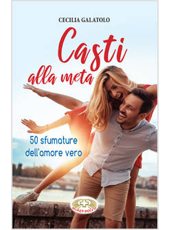 CASTI ALLA META 50 SFUMATURE DELL'AMORE VERO
