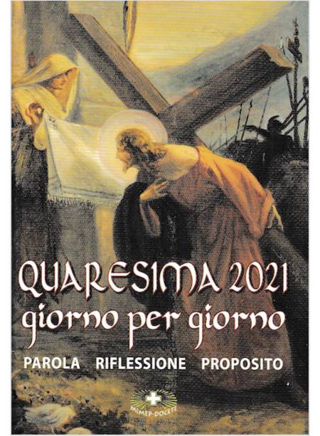 QUARESIMA 2021 GIORNO PER GIORNO