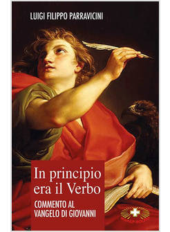 IN PRINCIPIO ERA IL VERBO COMMENTO AL VANGELO DI GIOVANNI