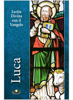 LECTIO DIVINA CON IL VANGELO DI LUCA