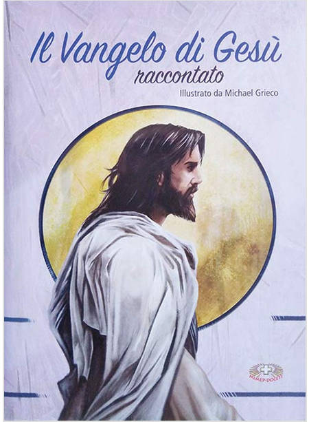 IL VANGELO DI GESU' RACCONTATO