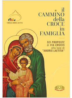 IL CAMMINO DELLA CROCE IN FAMIGLIA SEI PROPOSTE DI VIA CRUCIS